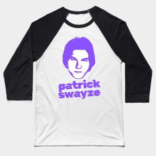 Patrick swayze ||| retro Baseball T-Shirt